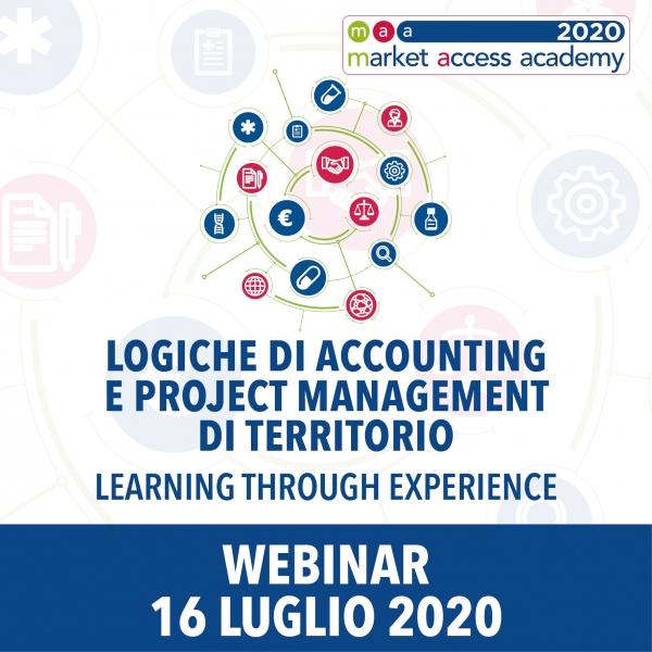 LOGICHE DI ACCOUNTING E PROJECT MANAGEMENT DI TERRITORIO: LEARNING THROUGH EXPERIENCE  - Market Access Academy 2020